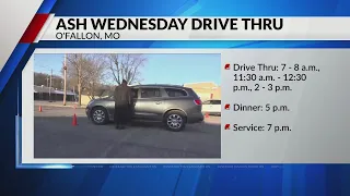 Ash Wednesday drive-thru event taking place today in O'Fallon, Missouri