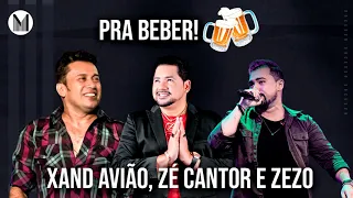 Xand Avião, Zé Cantor e Zezo - SUCESSOS PRA TOMAR UMA