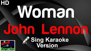 🎤 John Lennon - Woman (Karaoke Version)-King Of Karaoke