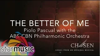 The Better Of Me - Piolo Pascual (Official Lyric Video)