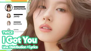 TWICE - I GOT YOU (Line Distribution with Color-Coded Lyrics)