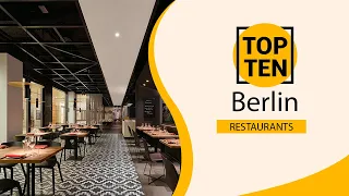 Top 10 Best Restaurants to Visit in Berlin | Germany - English