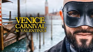 Venice Carnival & Valentines! MOVE TO ITALY