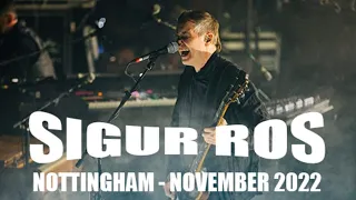 Sigur Ros Medley - Nottingham (13/11/2022)