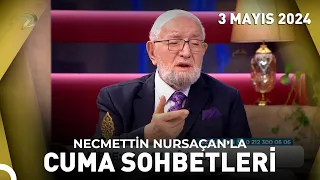 Cuma Sohbetleri - 3 Mayıs 2024