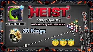 Heist Winstreak 8 Ball Pool 20 Rings 🔥🔥🔥 | Vault Breaking Cue Level MAX 😍😍😍 | Epic Game Play 👌👌👌