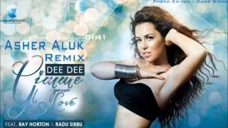 Dee-Dee Feat. Ray Horton & Radu Sirbu - Gimme Your Love (Asher Aluk Official Remix)