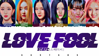 STAYC(스테이씨) Love Fool(사랑은 원래 이렇게 아픈 건가요) ColorCoded Han/Rom/Eng Lyrics | GG Stans