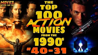 The Top-100 (MUST-SEE) Action Movies from the 1990s! (40-31)