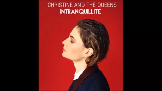 Christine And The Queens - "Intranquilité" - Inédit