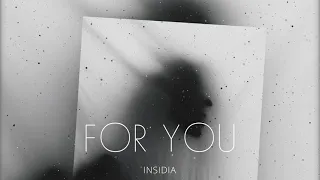 INSIDIA - For You