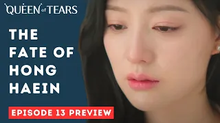 [Preview] Queen of Tears Episode 13 : Haein will finally regain her power?