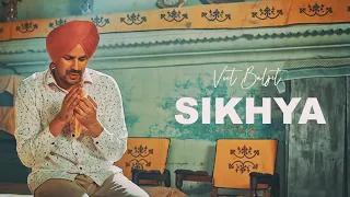 Sikhya(Official Video)Veet Baljit ft Roop Mimsa |Gag Studios |Latest Punjabi Song 2021| State Studio