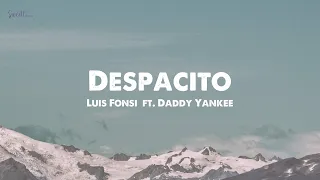 Luis Fonsi ‒ Despacito (Lyrics)  ft  Daddy Yankee