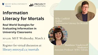 Information Literacy for Mortals with Research Scientist Mike Caulfield