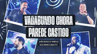 João Bosco & Vinícius - Vagabundo Chora | Parece Castigo (Verão Multiverso)