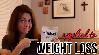 Mindset Applied to Weight Loss