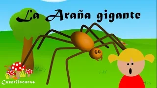 La araña gigante - Cuentilocuras - Cuentos infantiles en español con recursos didácticos