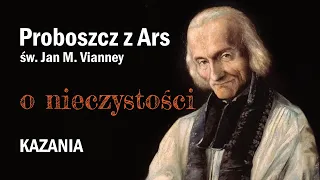 Św. Jan M. Vianney, o nieczystości