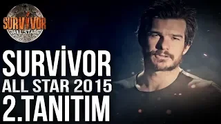 2.Tanıtım | Survivor All Star 2015