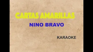 Cartas Amarillas - Nino Bravo - karaoke (un tono más bajo)