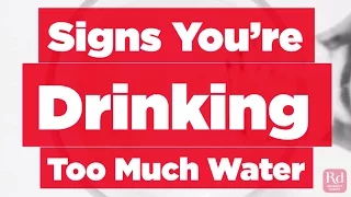 Signs Youre Drinking Too Much Water