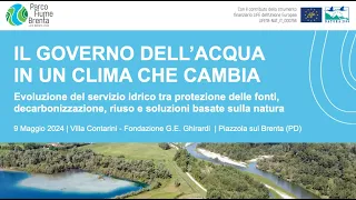 Il Governo dell'acqua in un clima che cambia | 9/05/2024