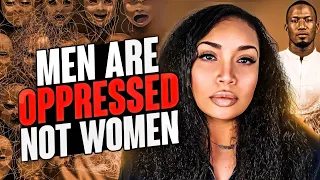 Men Are Oppressed Not Women (They've Been Lying To You)