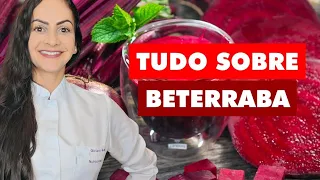 BETERRABA todos os dias? Benefícios, ações, como consumir, contra-indicações, etc.