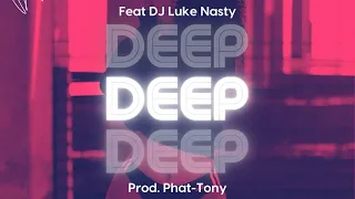 Deep (feat. DJ Luke Nasty) (AUDIO)