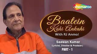 Baatein Kahi Ankahi Part 1 | Nostalgic Moments With Saawan Kumar | A Tribute | RJ Anmol