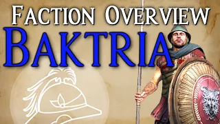 Baktria!! - Faction Overview - Divide Et Impera (1.2.7) - Total War Rome 2