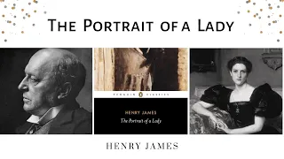 The Portrait of a Lady | Henry James | Summary | English Literature | Ugc Net