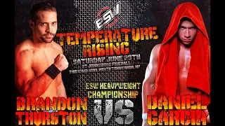 ESW - Daniel Garcia vs Brandon Thurston (06/29/2019)