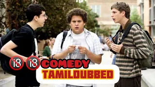 SuperBad || Adult comedy tamil dubbed || @tamil_dubbing #superbad #funny
