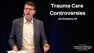 Trauma Care Controversies | EM & Acute Care Home-Study Course