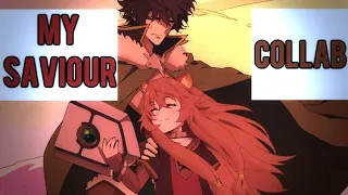 「THE RISING OF THE SHIELD HERO」NAOFUMI & RAPHTALIA - My Saviour - ||COLLAB||