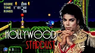 Michael Jackson vs Sonic Mania - Hollywood Stardust Remix