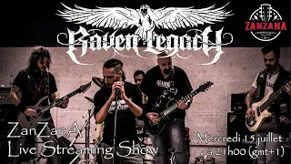 Raven Legacy, l'interview - ZanZanA Live Streaming Metal Interview