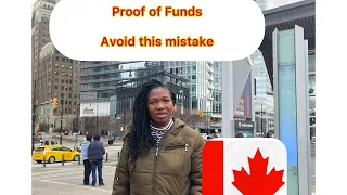 Canada proof of funds // Avoid this mistake //Prepare towards your proof of funds