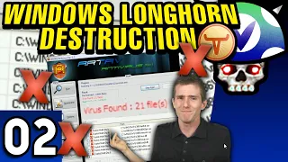 [Vinesauce] Joel - Windows Longhorn Destruction ( Part 2 )