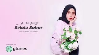 SHIFFAH HARUN  -  SELALU SABAR (Official Lyric Video)