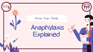 Know Your Body: Anaphylaxis Explained