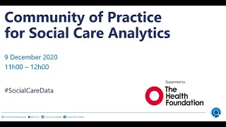 A Community of Practice for social care data analytics - online launch event
