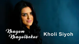 Khayom Khayolbekov – Kholi Siyoh | Хайём Хаёлбеков – Холи Сиёҳ (Official Video)