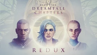 Dreamfall Chapters Book Five: REDUX — official teaser trailer