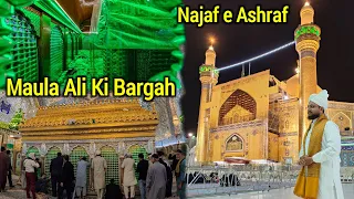 Hazrat Ali Ki Bargah Kaisi Hai Dekhye | Najaf e Ashraf Ki Tamaam Ziyarat Karye @HafizAamirQadri