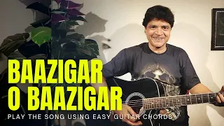 Baazigar O Baazigar Guitar Chords | Sound of Plectrum