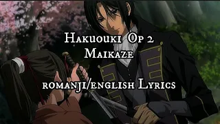 Hakuouki Shinsengumi Kitan Op 2 "Maikaze" by Aika Yoshioka | romanji/english Lyrics