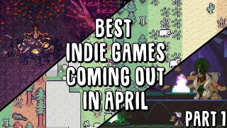 BEST Indie Games You SHOULD PLAY in April 2023 | Part One